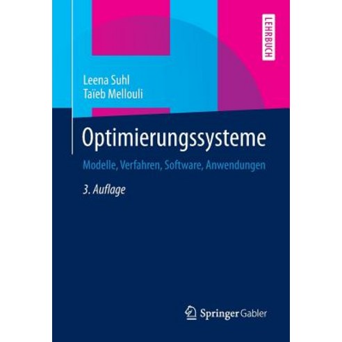 Optimierungssysteme: Modelle Verfahren Software Anwendungen Paperback, Springer Gabler
