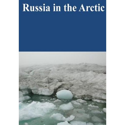 Russia in the Arctic Paperback, Createspace