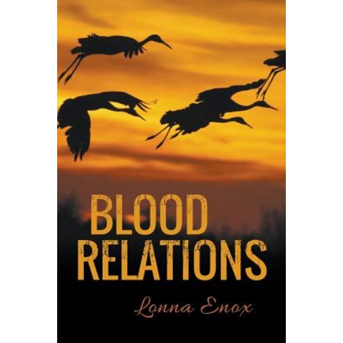 Blood Relations Paperback, Lonna Enox Publications