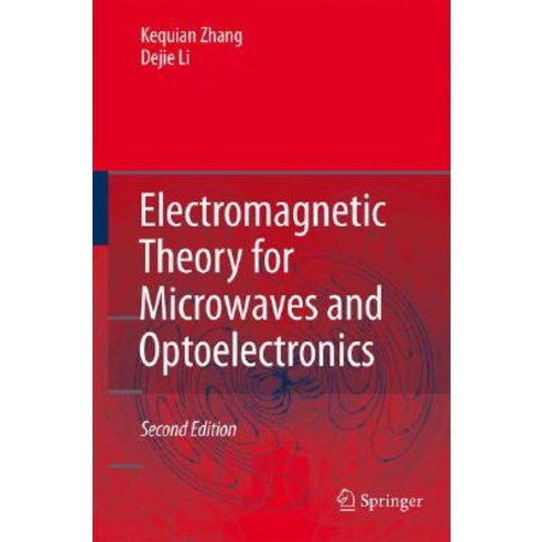 Electromagnetic Theory for Microwaves and Optoelectronics Hardcover, Springer