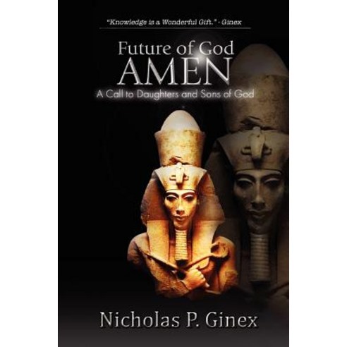 Future of God Amen Paperback, Xlibris Corporation