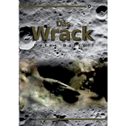 Das Wrack Paperback, Tredition Gmbh