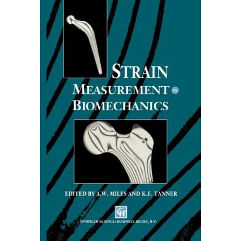 Strain Measurement in Biomechanics Paperback, Springer