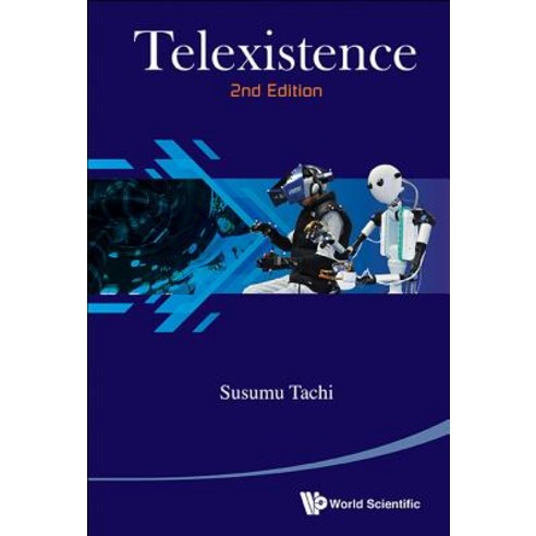 Telexistence Hardcover, World Scientific Publishing Company