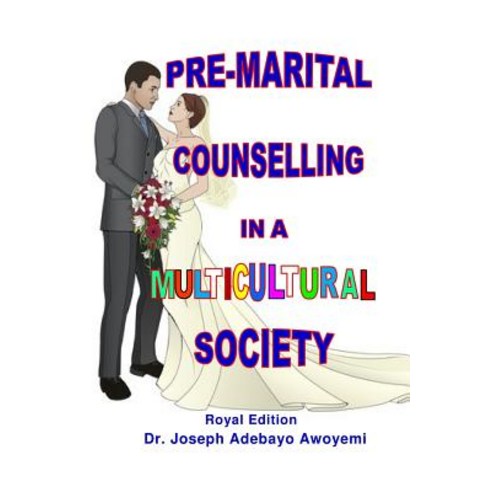 Pre-Marital Counselling in a Multicultural Society Paperback, Lulu.com
