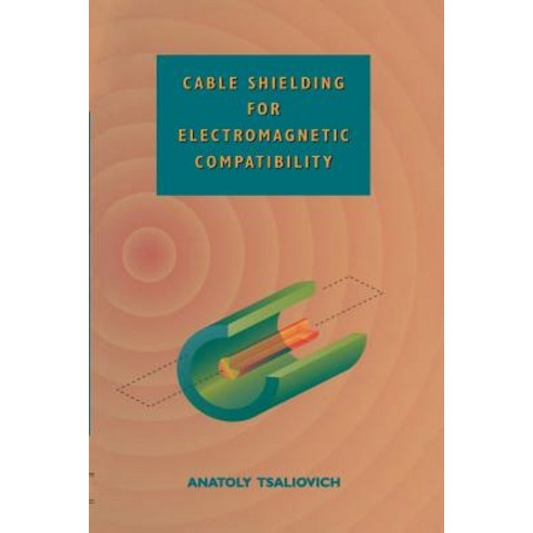 Cable Shielding for Electromagnetic Compatibility Paperback, Springer