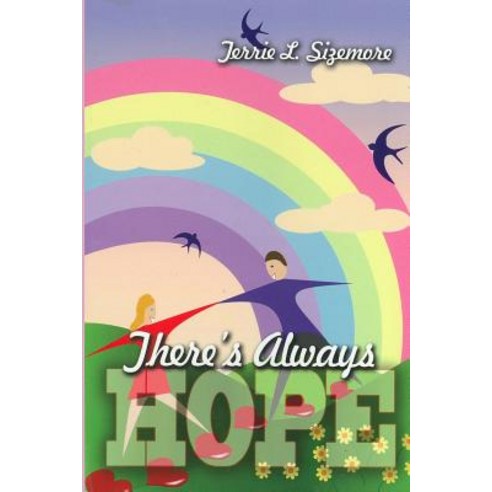 There''s Always Hope Paperback, Terrie Sizemore