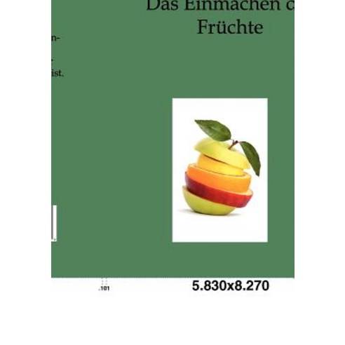 Das Einmachen Der Fruchte Paperback, Salzwasser-Verlag Gmbh