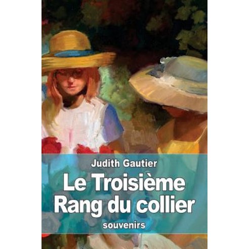 Le Troisieme Rang Du Collier Paperback, Createspace Independent Publishing Platform