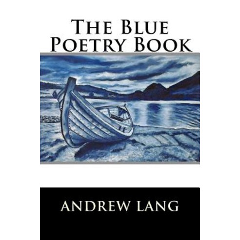 The Blue Poetry Book Paperback, Createspace Independent Publishing Platform