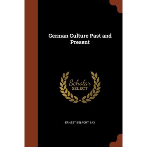German Culture Past and Present Paperback, Pinnacle Press