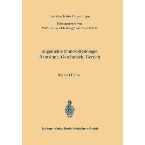 Allgemeine Sinnesphysiologie Hautsinne Geschmack Geruch Paperback, Springer