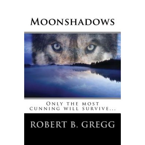 Moonshadows Paperback, Createspace Independent Publishing Platform