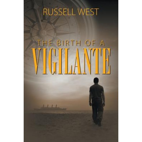The Birth of a Vigilante Paperback, Strategic Book Publishing & Rights Agency, LL
