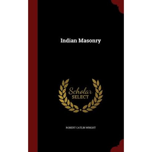 Indian Masonry Hardcover, Andesite Press