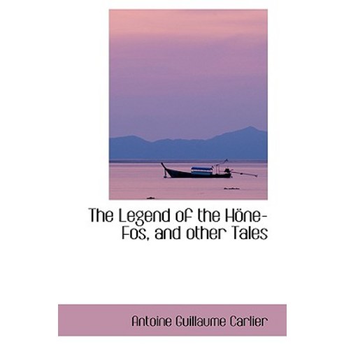 The Legend of the Hapne-Fos and Other Tales Paperback, BiblioLife