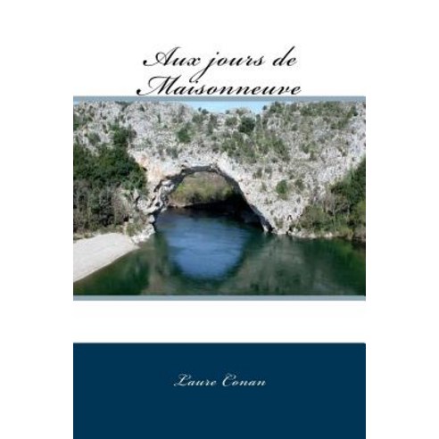 Aux Jours de Maisonneuve Paperback, Createspace Independent Publishing Platform