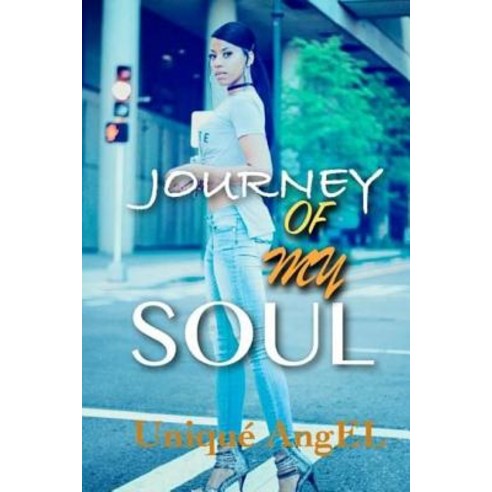 Journey of My Soul Paperback, Createspace Independent Publishing Platform