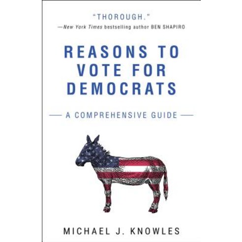 Reasons to Vote for Democrats:A Comprehensive Guide, Threshold Editions