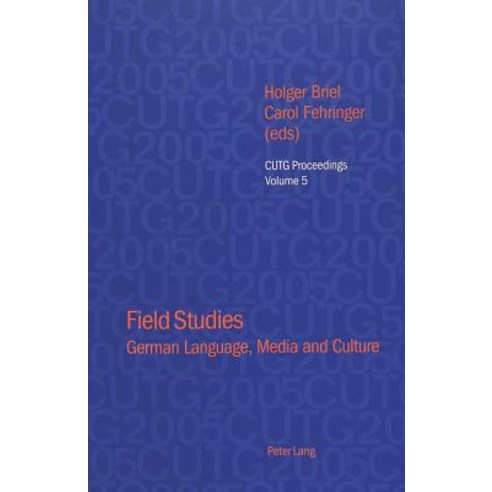 Field Studies: German Language Media and Culture Paperback, Peter Lang Gmbh, Internationaler Verlag Der W