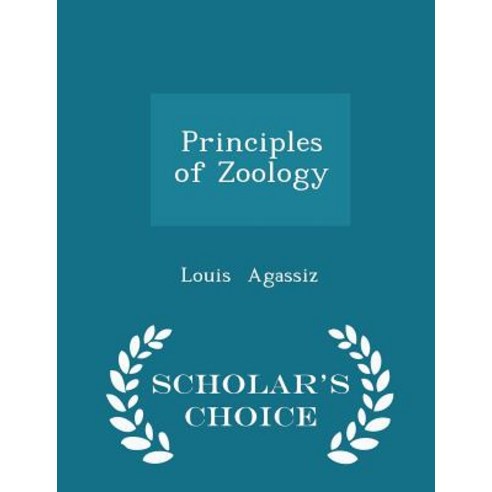 Principles of Zoology - Scholar''s Choice Edition Paperback