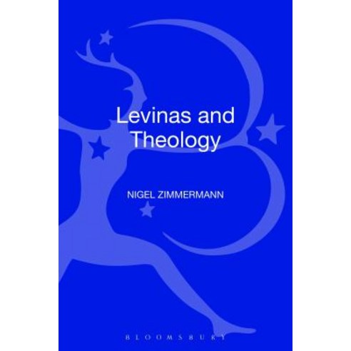 Levinas and Theology Hardcover, T & T Clark International