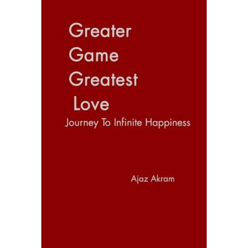 Greater Game Greatest Love Paperback, Blurb