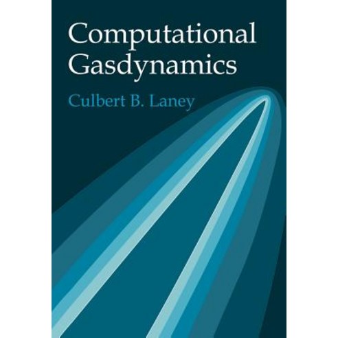 Computational Gasdynamics Paperback, Cambridge University Press