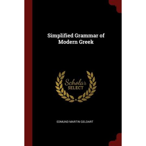Simplified Grammar of Modern Greek Paperback, Andesite Press