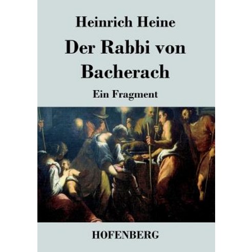 Der Rabbi Von Bacherach Paperback, Hofenberg