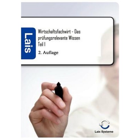 Wirtschaftsfachwirt - Das Prufungsrelevante Wissen Paperback, Sarastro Gmbh