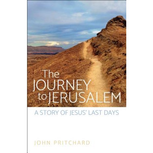 The Journey to Jerusalem Paperback, Westminster John Knox Press