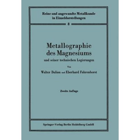 Metallographie Des Magnesiums Und Seiner Technischen Legierungen Paperback, Springer