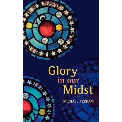 Glory in Our Midst Paperback, Society for Promoting Christian Knowledge