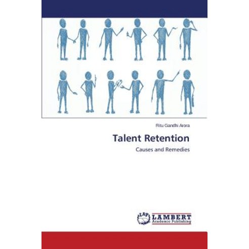 Talent Retention Paperback, LAP Lambert Academic Publishing
