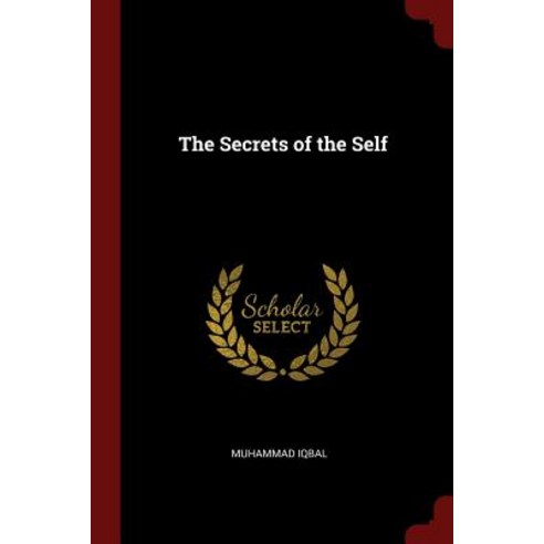 The Secrets of the Self Paperback, Andesite Press