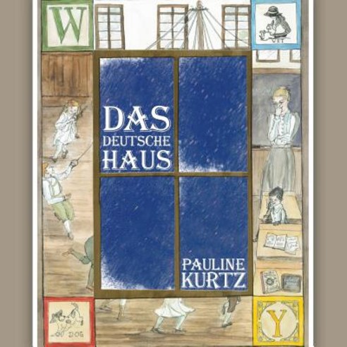 Das Deutsche Haus Paperback, WestBow Press
