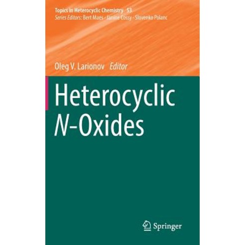 Heterocyclic N-Oxides Hardcover, Springer