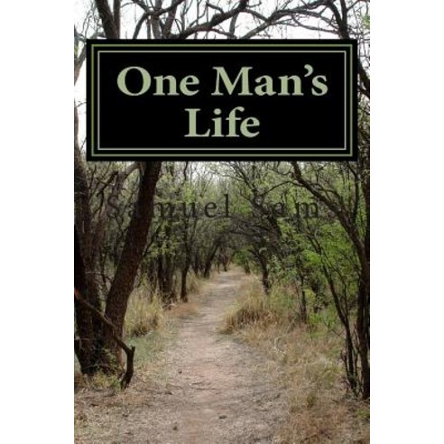 One Man''s Life Paperback, Createspace