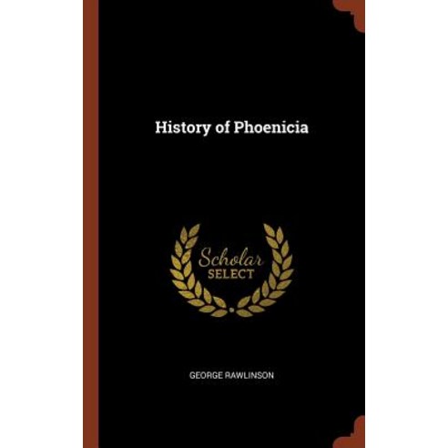 History of Phoenicia Hardcover, Pinnacle Press