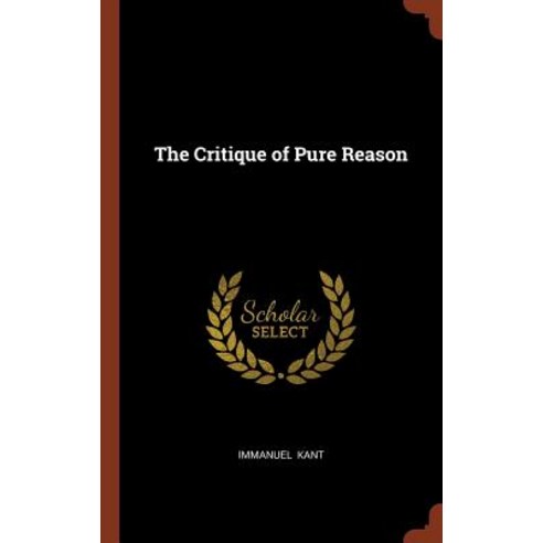The Critique of Pure Reason Hardcover, Pinnacle Press