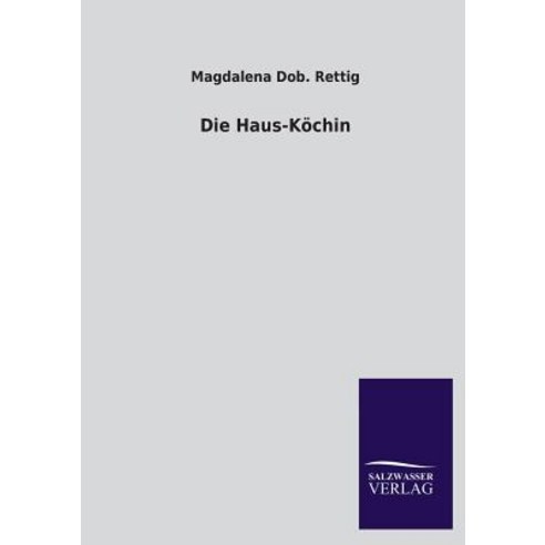 Die Haus-Kochin Paperback, Salzwasser-Verlag Gmbh