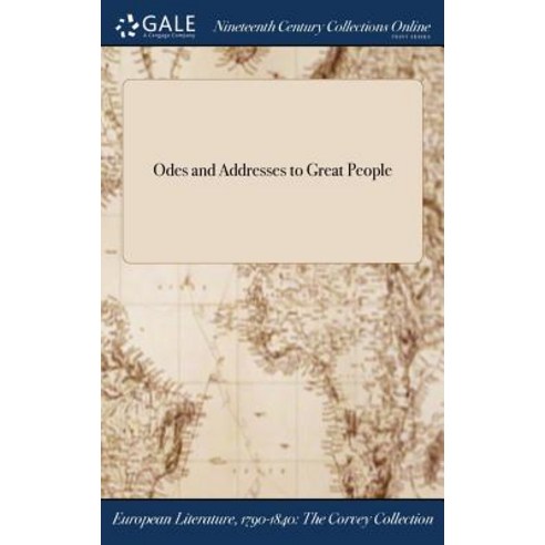 Odes and Addresses to Great People Hardcover, Gale Ncco, Print Editions