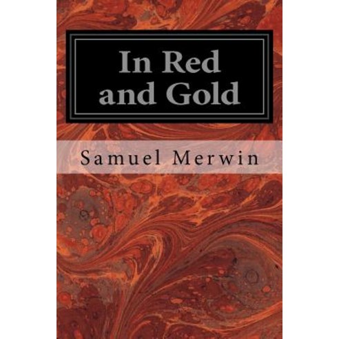 In Red and Gold Paperback, Createspace Independent Publishing Platform