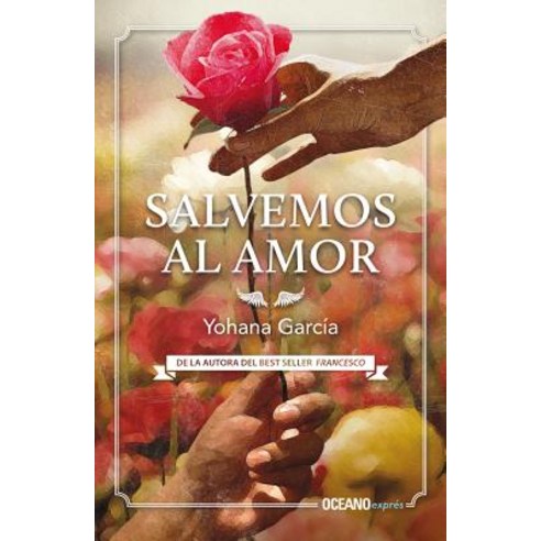 Salvemos Al Amor Paperback, Editorial Oceano de Mexico