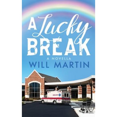 A Lucky Break Paperback, Createspace Independent Publishing Platform
