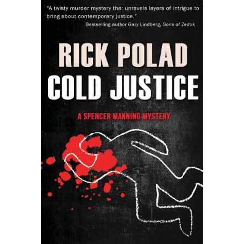Cold Justice Paperback, Calumet Editions