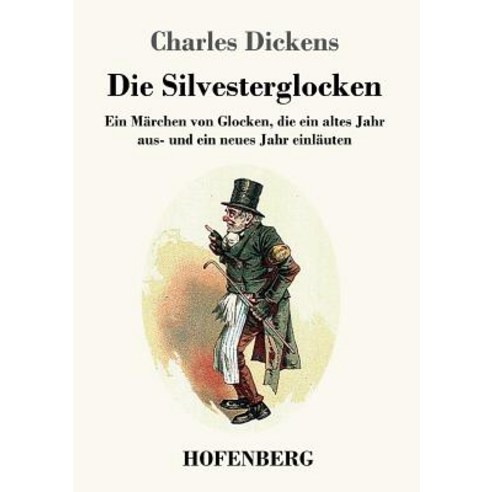 Die Silvesterglocken Paperback, Hofenberg
