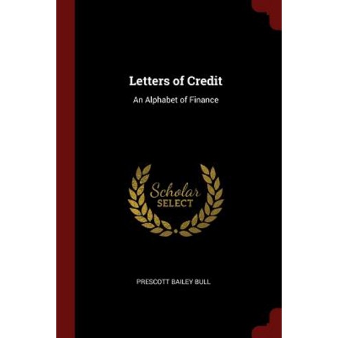 Letters of Credit: An Alphabet of Finance Paperback, Andesite Press