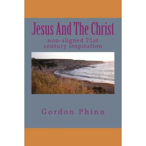 Jesus and the Christ Paperback, Createspace Independent Publishing Platform